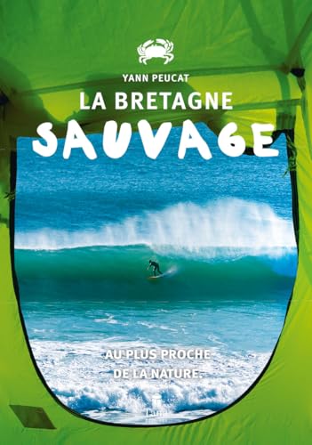 Bretagne sauvage, nouvelle édition von TANA