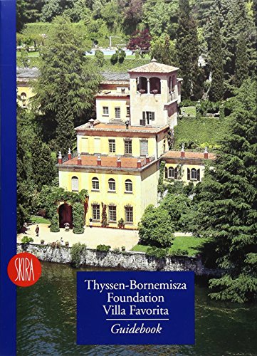 Guidebook Thyssen-Bornemisza Foundation: Villa Favorita (Musei e luoghi artistici)
