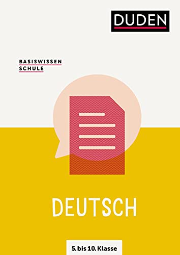 Basiswissen Schule – Deutsch 5. bis 10. Klasse: Das Standardwerk für Schüler
