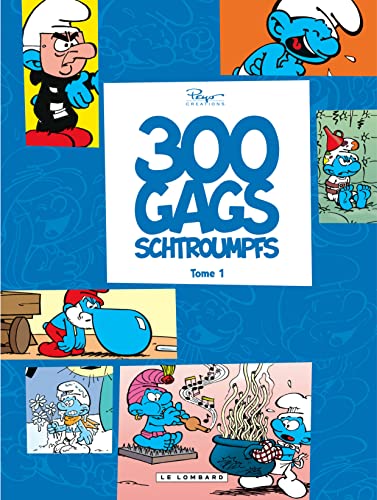 300 gags Schtroumpfs - Tome 1 - 300 gags Schtroumpfs 1 von LOMBARD