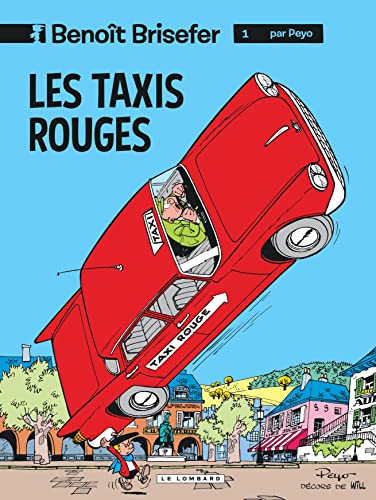 Benoît Brisefer (Lombard) - Tome 1 - Les Taxis rouges von LOMBARD