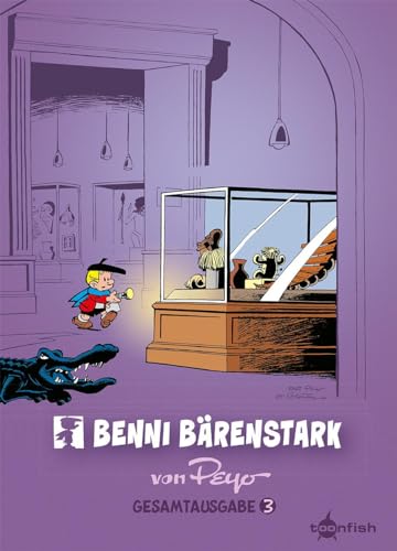 Benni Bärenstark Gesamtausgabe. Band 3 von Splitter Verlag