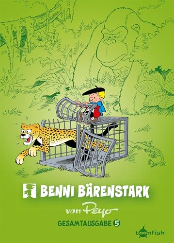 Benni Bärenstark Gesamtausgabe. Band 5 von Splitter Verlag