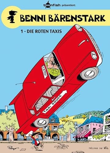 Benni Bärenstark. Band 1: Die roten Taxis