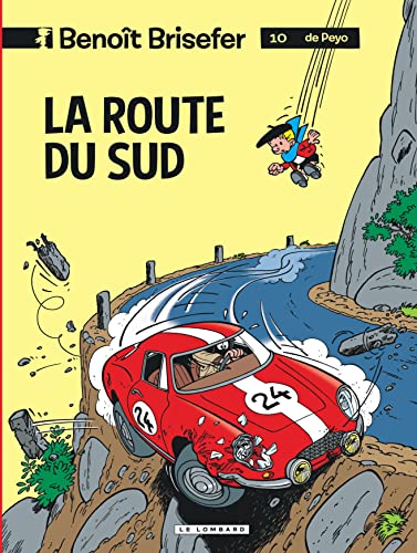 Benoît Brisefer (Lombard) - Tome 10 - La Route du Sud von Le Lombard