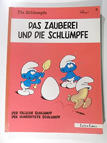 Das Zauberei und die Schlümpfe. Der falsche Schlumpf. Der hundertste Schlumpf Das Zauberei und die Schlümpfe. Der falsche Schlumpf. Der hundertste Schlumpf