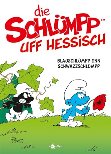 De Schlümpp uff Hessisch: Blauschlümpp unn Schwazzschlümpp: Die Schlümpfe Mundart 1