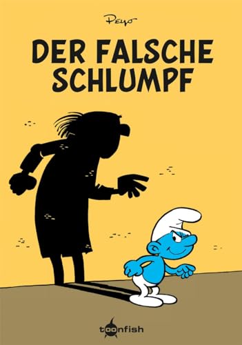 Die Schlümpfe Mini: Der falsche Schlumpf Die Schlümpfe Mini: Der falsche Schlumpf von Splitter Verlag