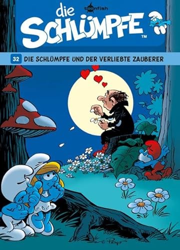Die Schlümpfe. Band 32: Die Schlümpfe und der verliebte Zauberer Die Schlümpfe. Band 32: Die Schlümpfe und der verliebte Zauberer von Splitter Verlag