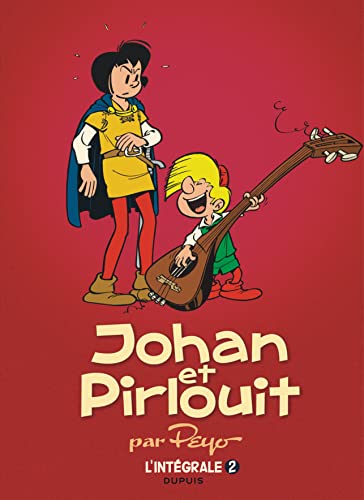 Johan et Pirlouit - L'Intégrale - Tome 2 - Johan et Pirlouit, L'Intégrale tome 2 (1955-1956) (réédit von DUPUIS