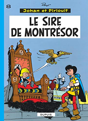 Johan et Pirlouit, tome 8 : Le Sire de Montrésor