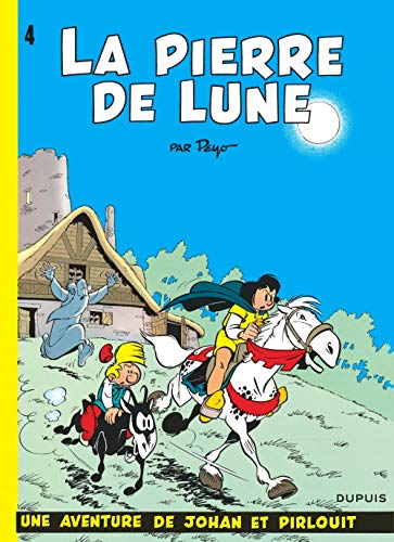 Johan et Pirlouit - Tome 4 - La Pierre de lune von DUPUIS