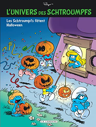 L'Univers des Schtroumpfs - Tome 5 - Les Schtroumpfs fêtent Halloween von LOMBARD