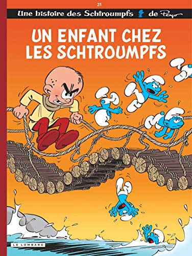 Les Schtroumpfs Lombard - Tome 25 - Un Enfant chez les Schtroumpfs von Le Lombard