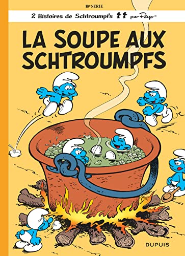 Les Schtroumpfs: La soupe aux Schtroumpfs