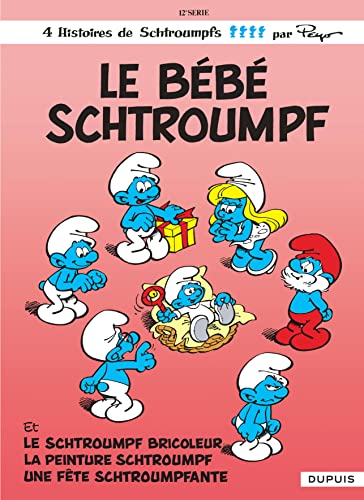 Les Schtroumpfs: Le bebe Schtroumpf