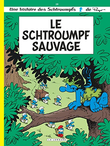 Les Schtroumpfs: Les Schtroumpf sauvage