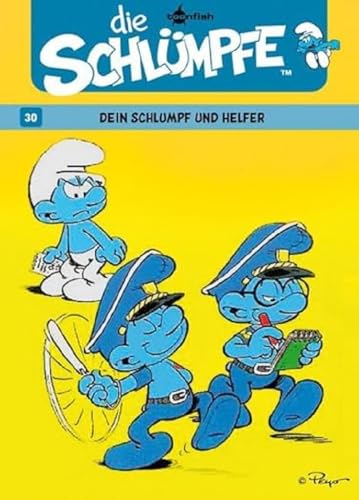Die Schlümpfe. Band 30: Dein Schlumpf und Helfer Die Schlümpfe. Band 30: Dein Schlumpf und Helfer von Splitter Verlag