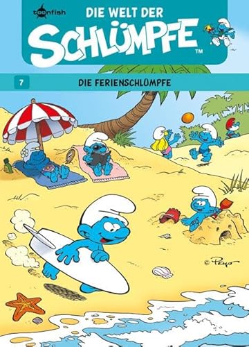 Schlümpfe Die Welt der Schlümpfe: Band 7. Die Ferienschlümpfe von Splitter Verlag