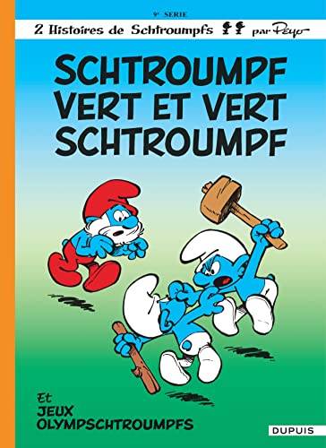 Schtroumpf Vert Et Vert Schtroumpf (Les Schtroumpfs, Band 9)