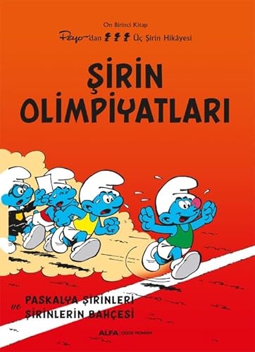 Şirinler 11 - Şirin Olimpiyatları: Paskalya Şirinleri ve Şirinlerin Bahçesi Şirinler 11 - Şirin Olimpiyatları: Paskalya Şirinleri ve Şirinlerin Bahçesi von Alfa Yayınları