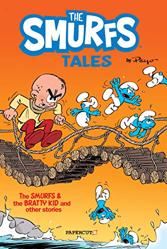 The Smurf Tales #1 PB: The Smurfs and the Bratty Kid (The Smurfs Graphic Novels, Band 1)