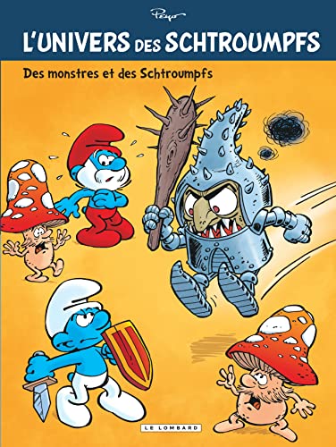 Univers de Schtroumpfs T4 : des Schtroumpfs et des Monstres von Le Lombard