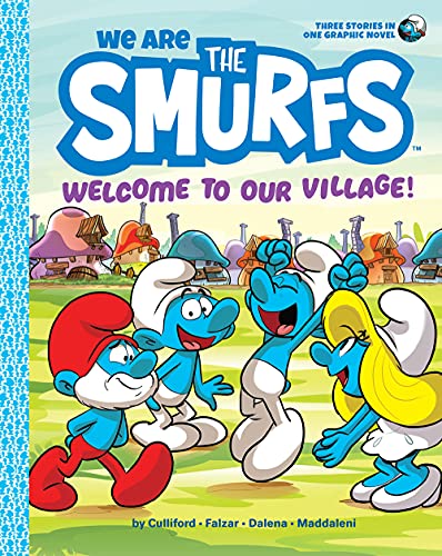 We Are the Smurfs 01: Welcome to Our Village! We Are the Smurfs 01: Welcome to Our Village! von Abrams & Chronicle Books