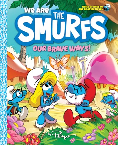 We Are the Smurfs 4: Our Brave Ways!