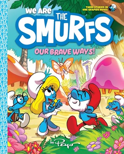 We Are the Smurfs: Our Brave Ways!: A Graphic Novel von Abrams & Chronicle Books