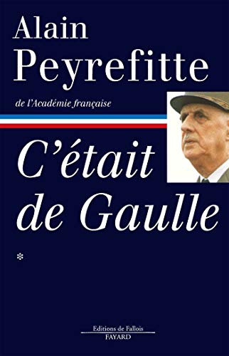 C'était de Gaulle -Tome I von FAYARD