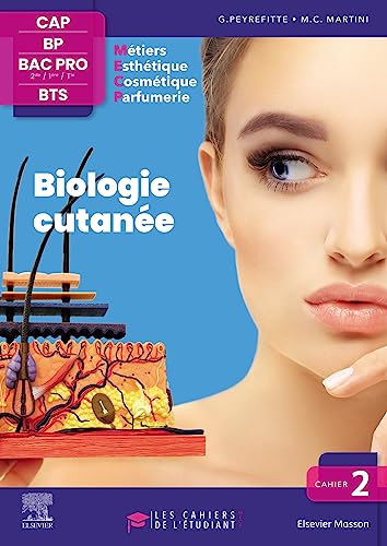 Cahier 2. Biologie cutanée: Les cahiers de l'étudiant - CAP BP Bac Pro BTS