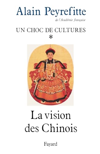 Un choc de cultures: La vision des Chinois Un choc de cultures: La vision des Chinois von FAYARD