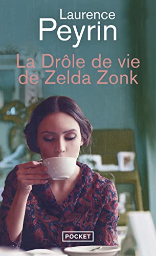 La drôle de vie de Zelda Zonk: 2015 mit dem Prix Maison de la Presse ausgezeichnet von Pocket