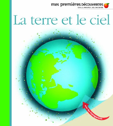 Mes Premieres Decouvertes: La Terre et le ciel