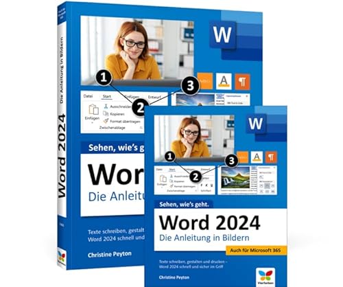 Word 2024: Die Anleitung in Bildern Word 2024: Die Anleitung in Bildern von Rheinwerk