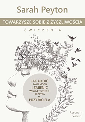 Towarzyszę sobie z życzliwością Ćwiczenia von CoJaNaTo