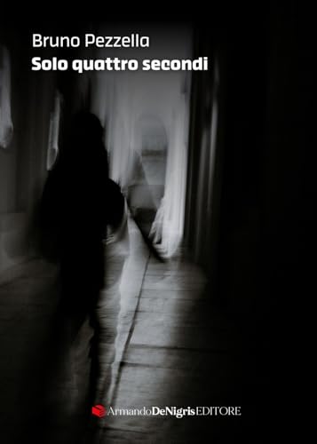 Solo quattro secondi von De Nigris