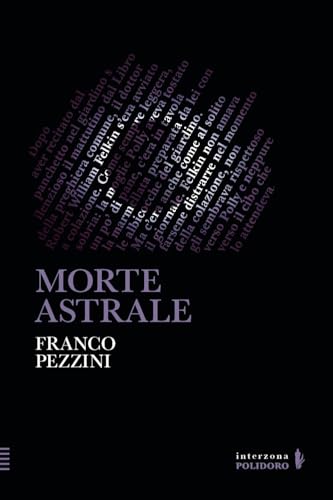 Morte astrale (Interzona) von Alessandro Polidoro Editore