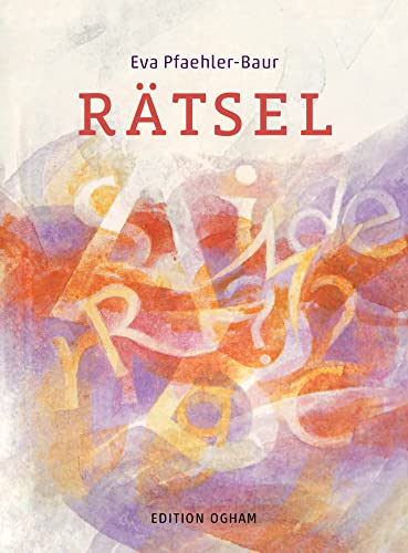Rätsel: Hundert Rätsel für Gross und Klein (Ogham-Bücherei)