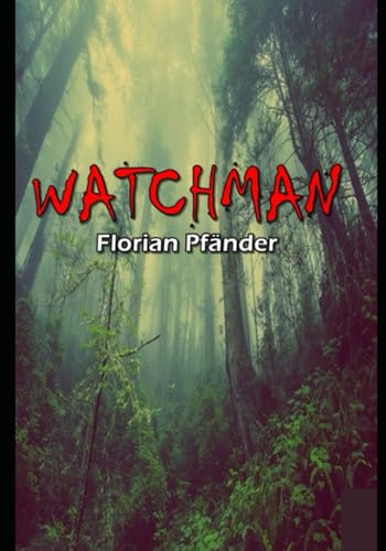Watchman von Independently published