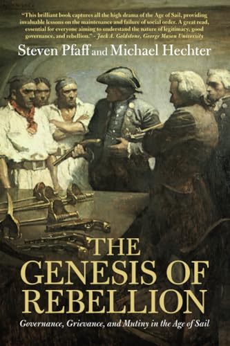 The Genesis of Rebellion: Governance, Grievance, and Mutiny in the Age of Sail