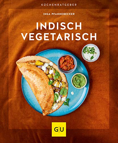 Indisch vegetarisch (GU Küchenratgeber) von Gräfe und Unzer