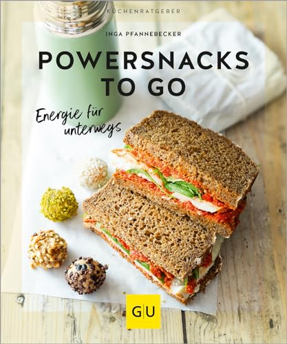 Powersnacks to go: Energie für unterwegs: Jede Menge leckere, rucksacktaugliche Snacks für Sport und Outdooraktivitäten! (GU Küchenratgeber) von GRÄFE UND UNZER Verlag GmbH