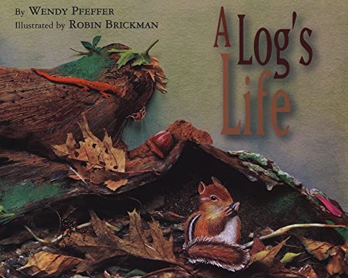 A Log's Life