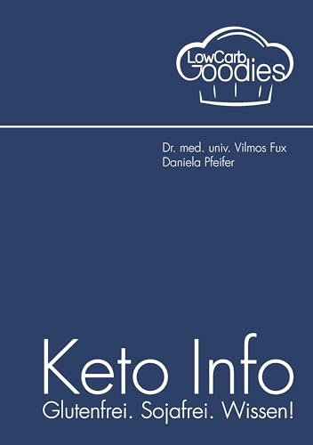 Keto Info: Glutenfrei. Sojafrei. Wissen!