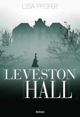 Leveston Hall von Independently published