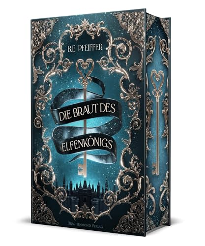 Die Braut des Elfenkönigs: Gefühlvolle Romantasy im Reich des Elfenkönigs | Sammelband als Schmuckausgabe mit Farbschnitt-Garantie von Drachenmond Verlag GmbH