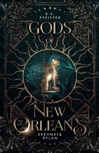 Gods of New Orleans - Sekhmet&Rylan: Göttliche urban Romantasy in New Orleans (Vampires of New Orleans, Band 6)