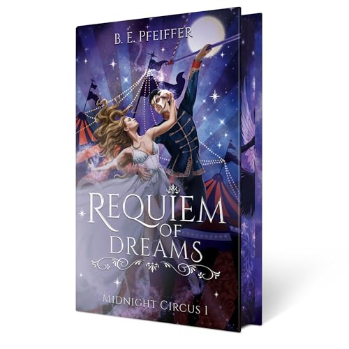 Midnight Circus - Requiem of Dreams: Traumhafte Romantasy mit Phantom der Oper Vibes und geflügelten Dämonen im kaiserlichen Wien von WunderZeilen Verlag